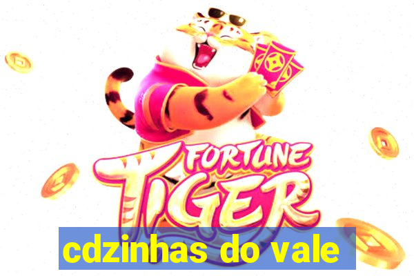 cdzinhas do vale